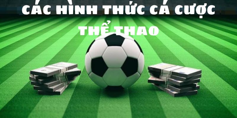 Tổng hợp các hình thức cá cược thể thao tại 69vn